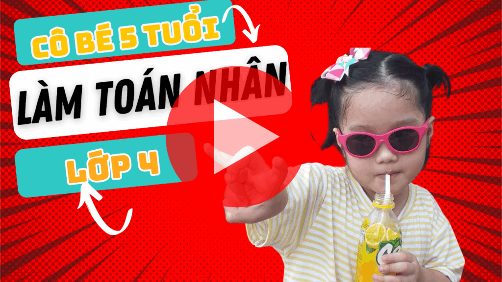 cô bé 5 tuổi làm toán nhân